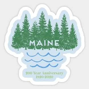 Maine 200 Year Anniversary Bicentennial Celebration Sticker